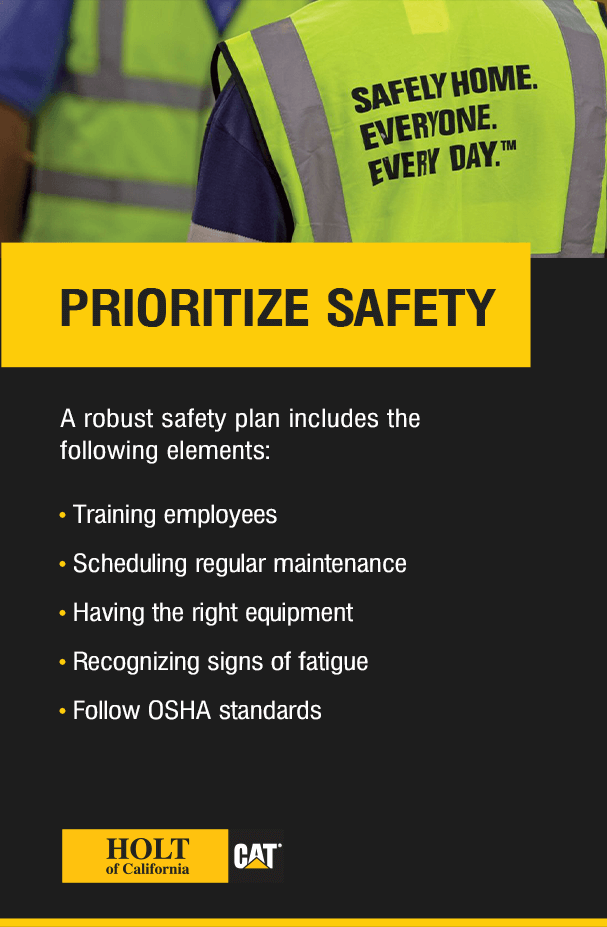 Prioritize Safety with a robust safety plan.